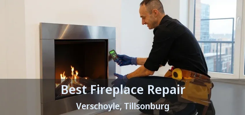 Best Fireplace Repair Verschoyle, Tillsonburg - ON
