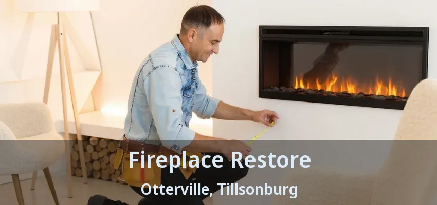 Fireplace Restore Otterville, Tillsonburg - ON