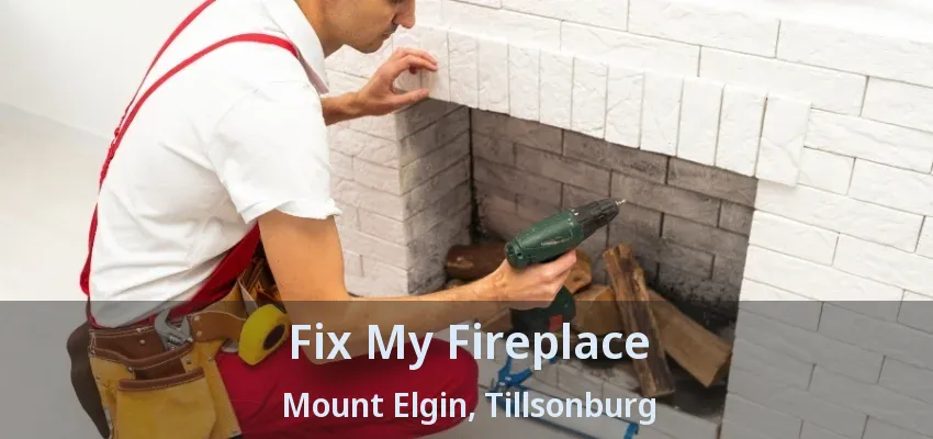 Fix My Fireplace Mount Elgin, Tillsonburg - ON Fix My Fireplace Mount Elgin, Tillsonburg - ON