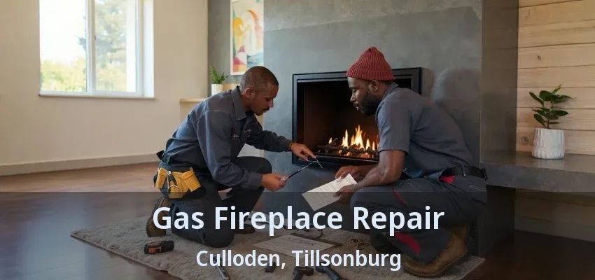 Gas Fireplace Repair Culloden, Tillsonburg - ON Gas Fireplace Repair Culloden, Tillsonburg - ON