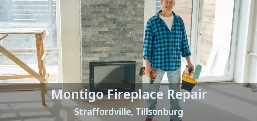 Montigo Fireplace Repair Straffordville, Tillsonburg - ON Montigo Fireplace Repair Straffordville, Tillsonburg - ON