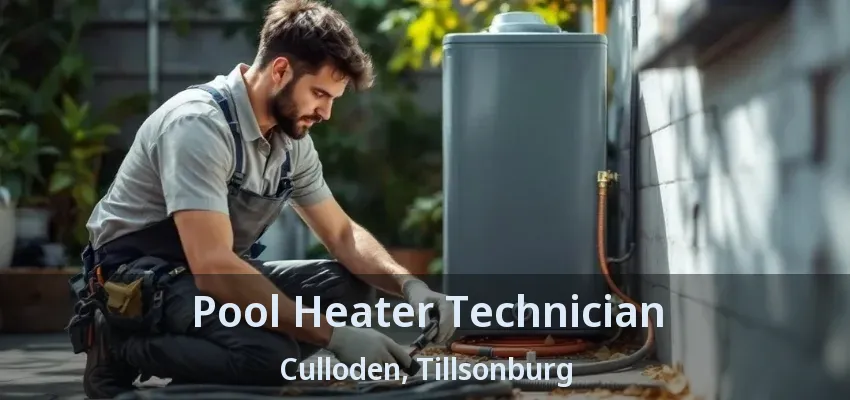 Pool Heater Technician Culloden, Tillsonburg - ON