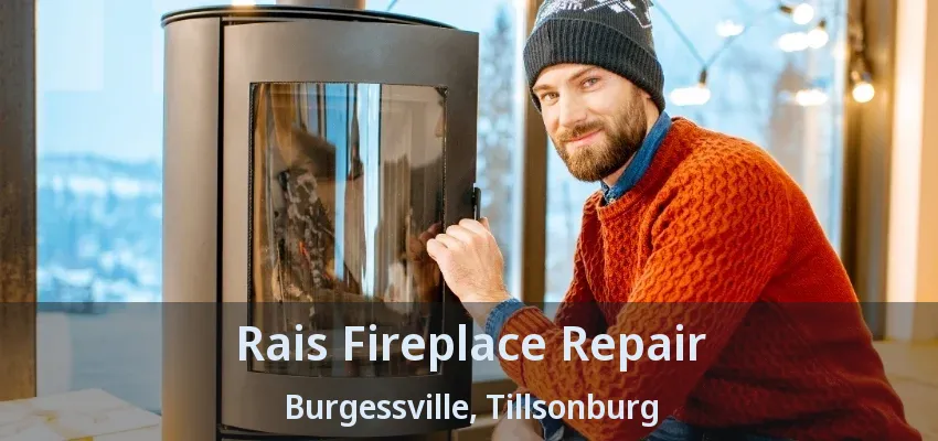 Rais Fireplace Repair Burgessville, Tillsonburg - ON Rais Fireplace Repair Burgessville, Tillsonburg - ON