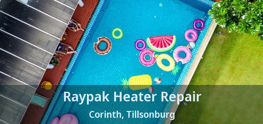 Raypak Heater Repair Corinth, Tillsonburg - ON Raypak Heater Repair Corinth, Tillsonburg - ON