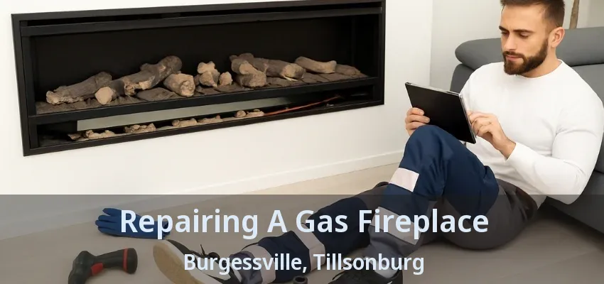 Repairing A Gas Fireplace Burgessville, Tillsonburg - ON Repairing A Gas Fireplace Burgessville, Tillsonburg - ON