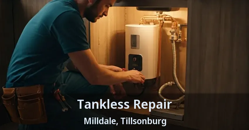 Tankless Repair Milldale, Tillsonburg - ON