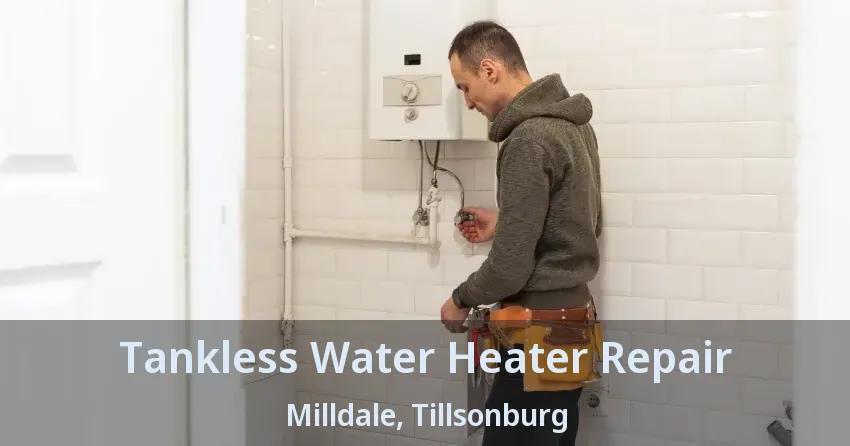 Tankless Water Heater Repair Milldale, Tillsonburg - ON