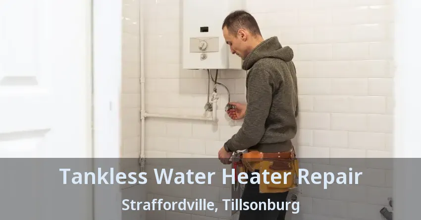 Tankless Water Heater Repair Straffordville, Tillsonburg - ON Tankless Water Heater Repair Straffordville, Tillsonburg - ON