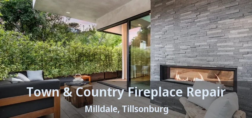 Town & Country Fireplace Repair Milldale, Tillsonburg - ON Town & Country Fireplace Repair Milldale, Tillsonburg - ON