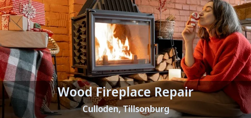 Wood Fireplace Repair Culloden, Tillsonburg - ON Wood Fireplace Repair Culloden, Tillsonburg - ON